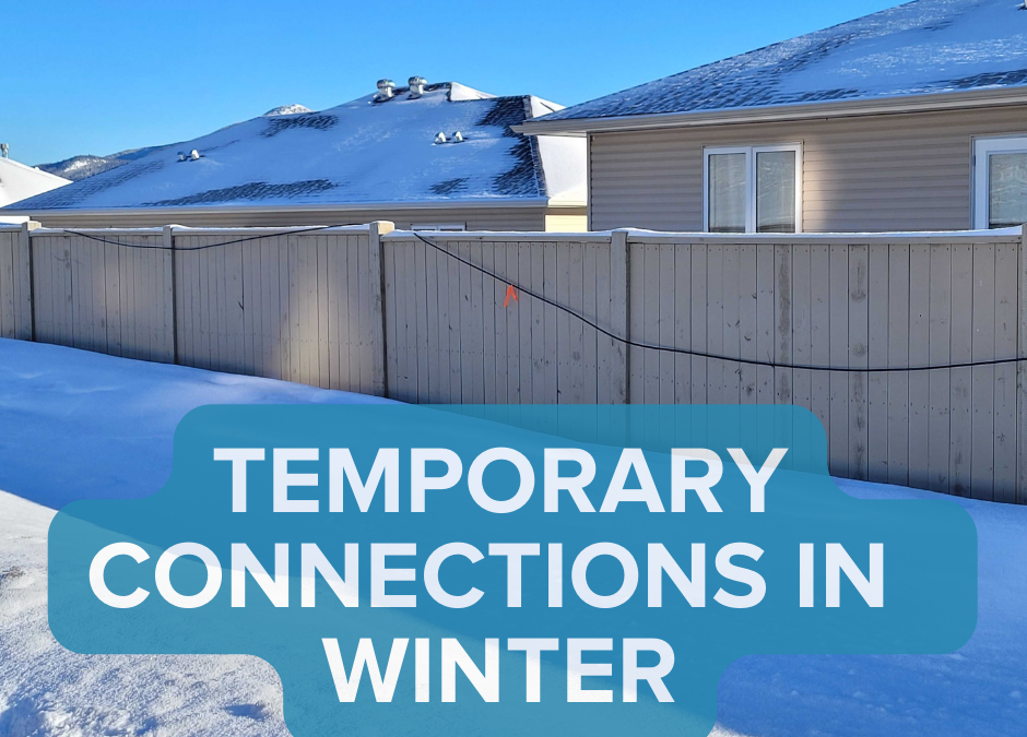 Why We Use Temporary Drops for Winter Installations
